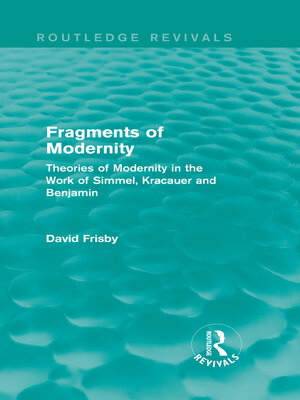 cover image of Fragments of Modernity (Routledge Revivals)